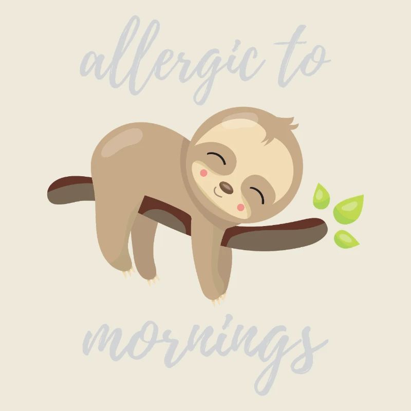 Allergic to Mornings