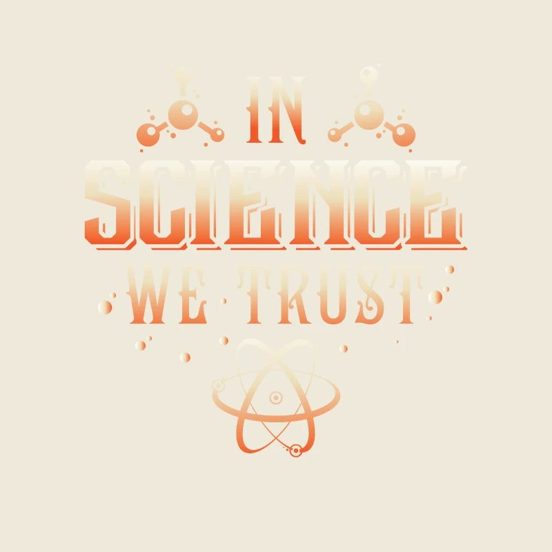 In Science we trust
