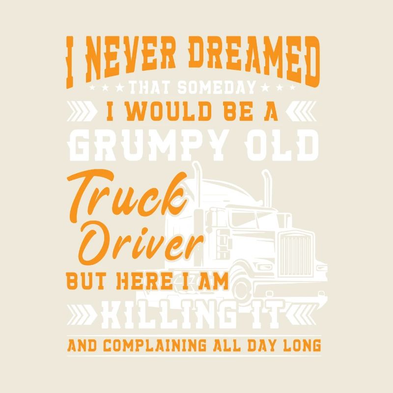 Grumpy old truck driver killing it