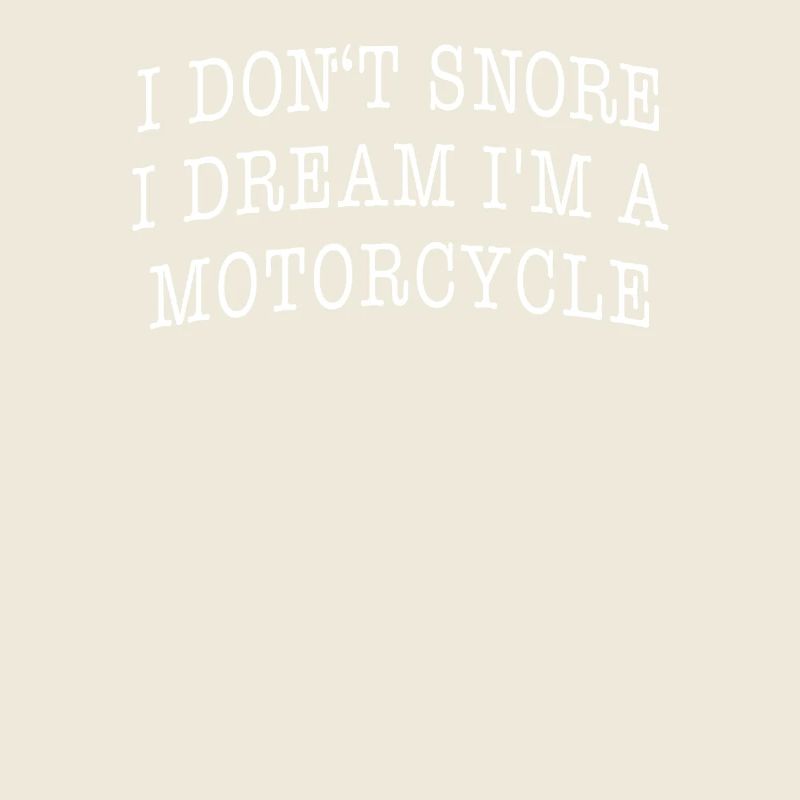 I do not snore Motorcycle2