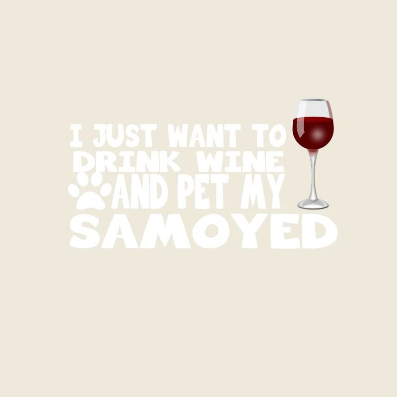 boire du vin et caresser mon Samoyed