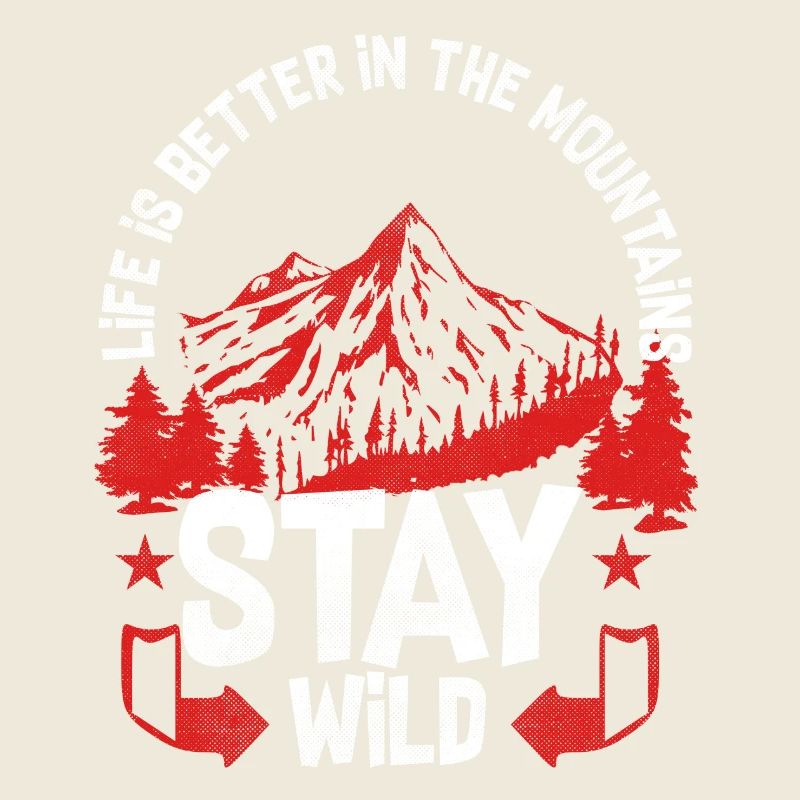 Stay Wild Mountains Hiking Climbing Gift Mountain