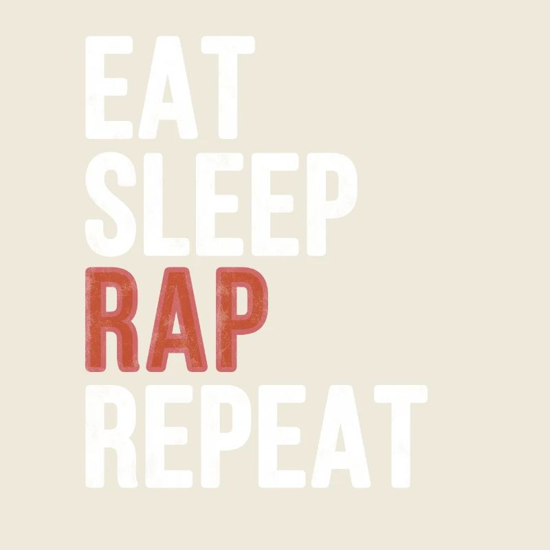 Eat sleep Rap Repeat - Funny Gift