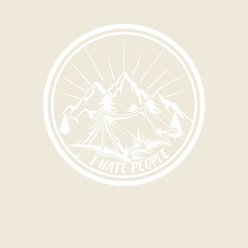 I hate People - mountain climber hiker tent
