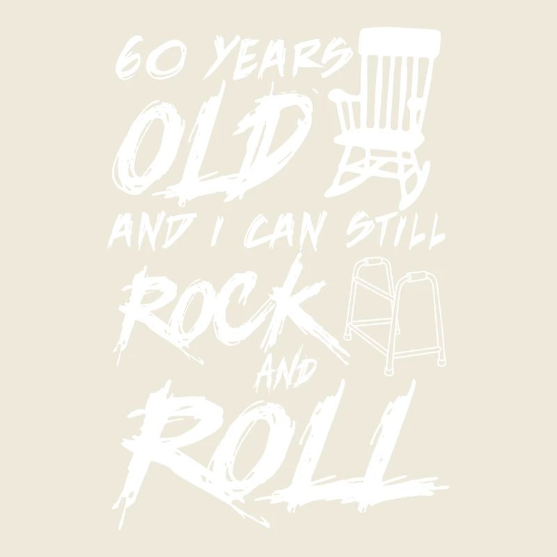 60 Years old and i can still Rock and Roll
