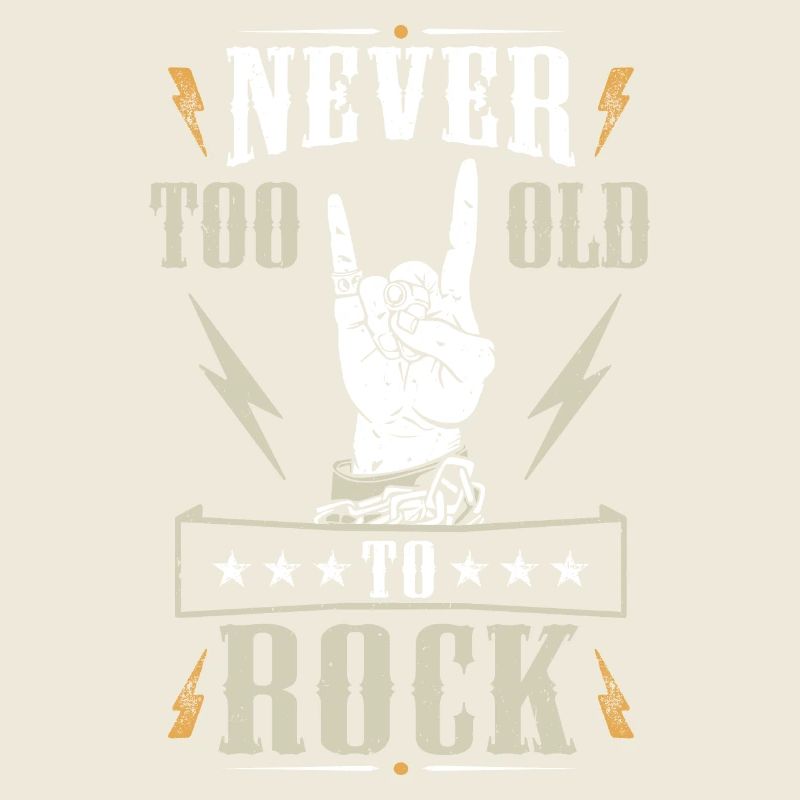 Never Too Old To Rock