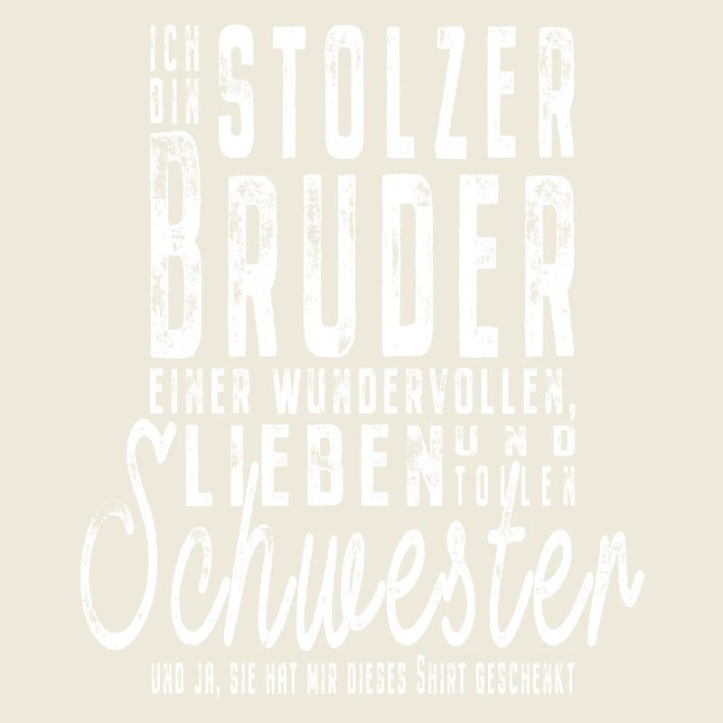 Ich bin stolzer Bruder einer tollen Schwester