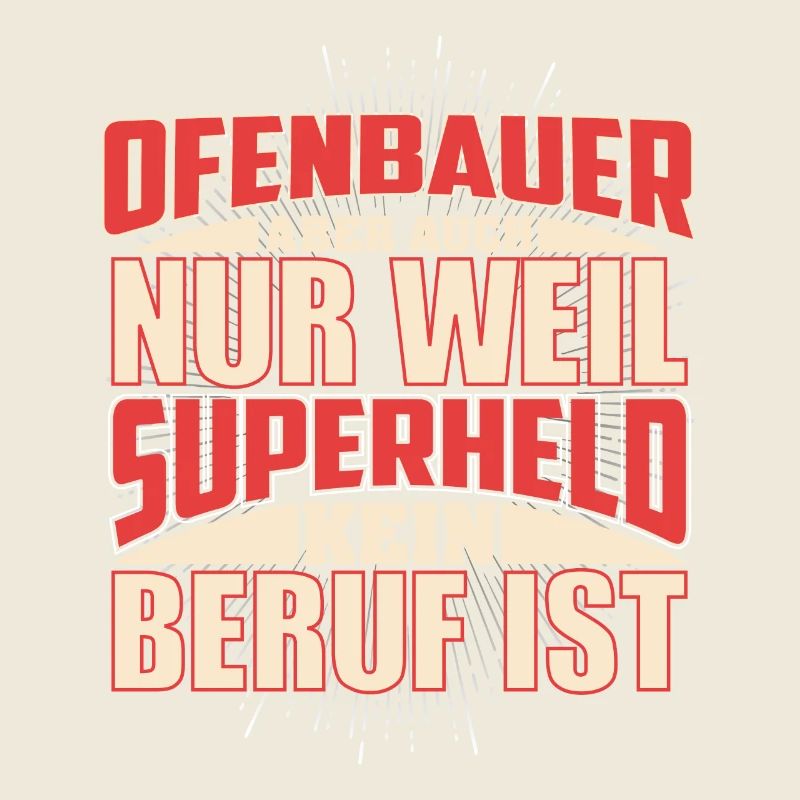 Ofenbauer Superheld