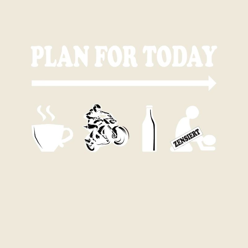 Plan for Today – Biker Edition