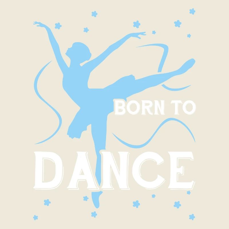 Dance Born To Dance