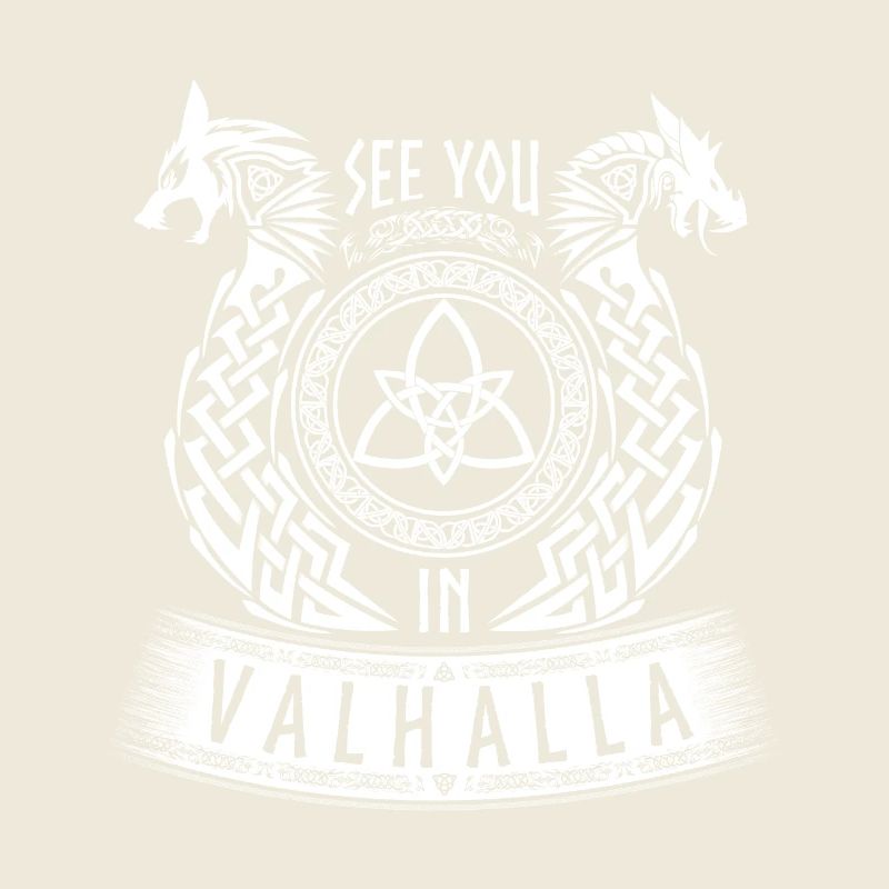 See You In Valhalla Wikinger Germanen Drache Wolf