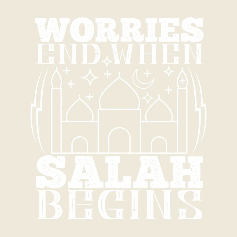 Islam - Worries end when Salah begins