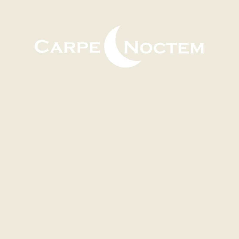 Carpe Noctem - Dicton latin - Latin