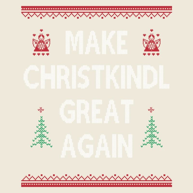 Make Christkindl Great Again – Weihnachtsklassiker