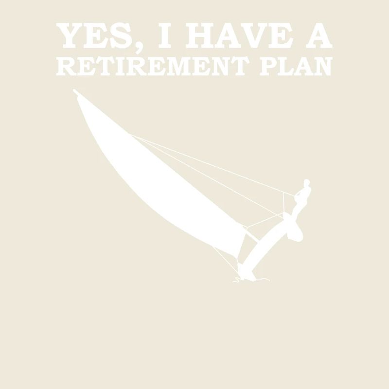 Retirement Plan: Catamaran Sailing