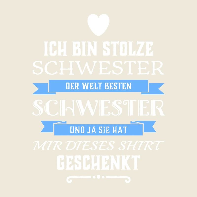 Ich Bin Stolze Schwester einer Schwester