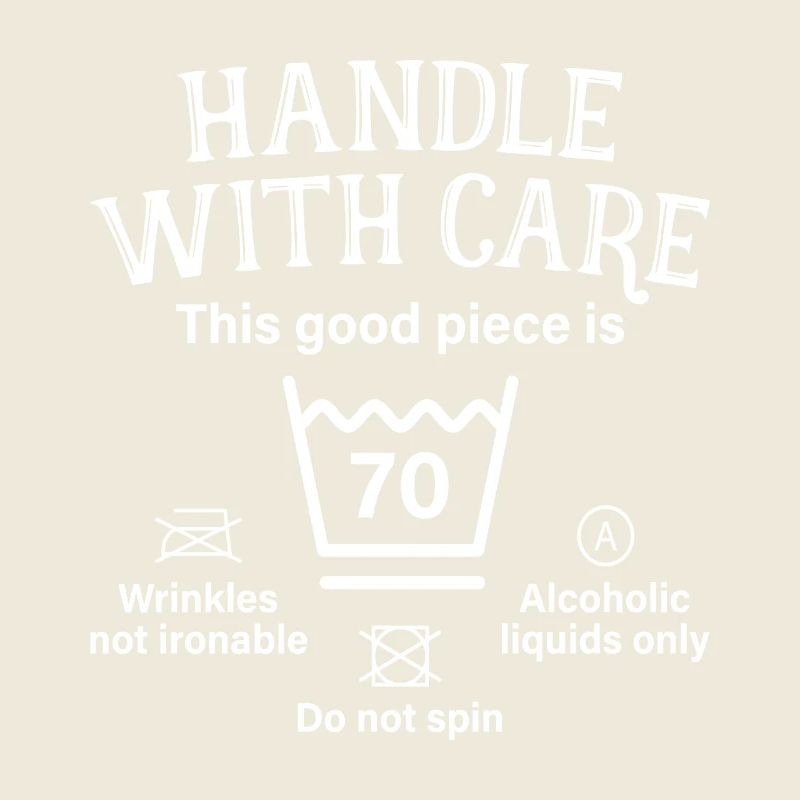 Handle With Care Seventy Gift 70th Birthday