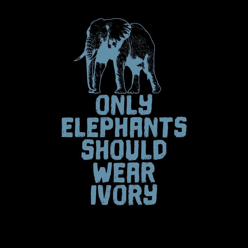 Éléphants Only Elephants Should Wear Ivory