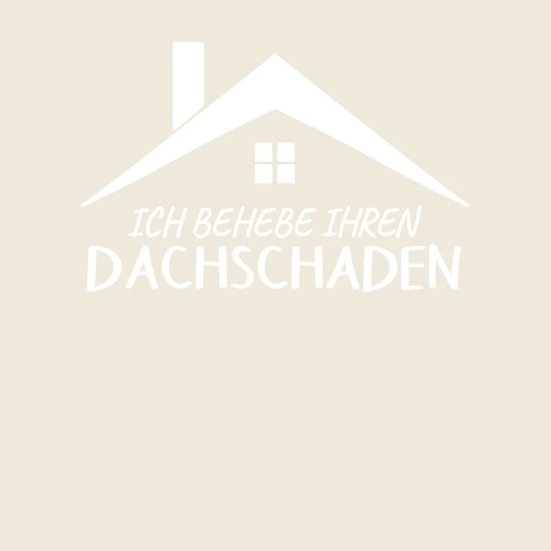 Dachdecker Spruch Provokant