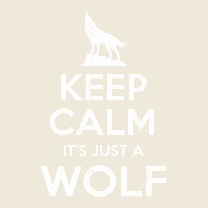 Wolf Spruch Keep calm Wolf