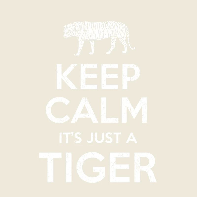 Keep Calm Tiger
