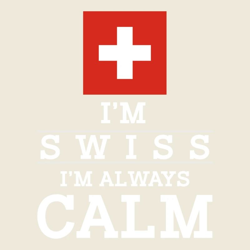 At Swiss Im always calm