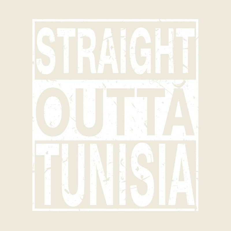 Tunisia Straight outta Tunisia