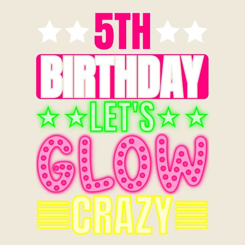 5. Geburtstag Let's Glow Crazy Buntes 5-jähriges