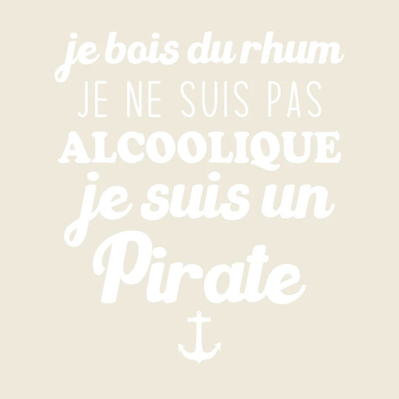 je bois du rhum je ne suis pas alcoolique