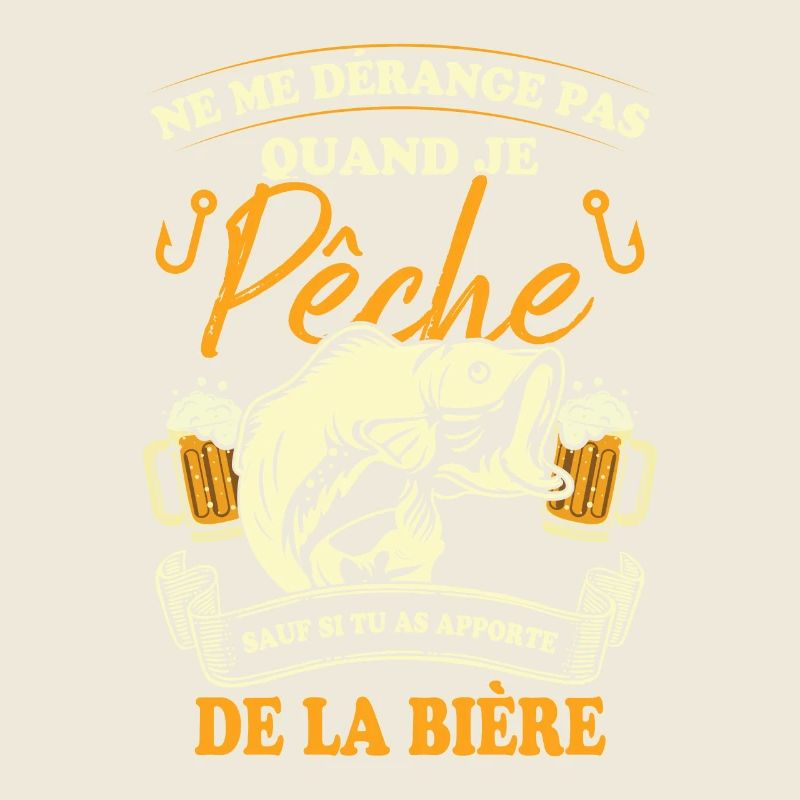 Je Pêche Sauf Si Tu As Apporté De La Bière