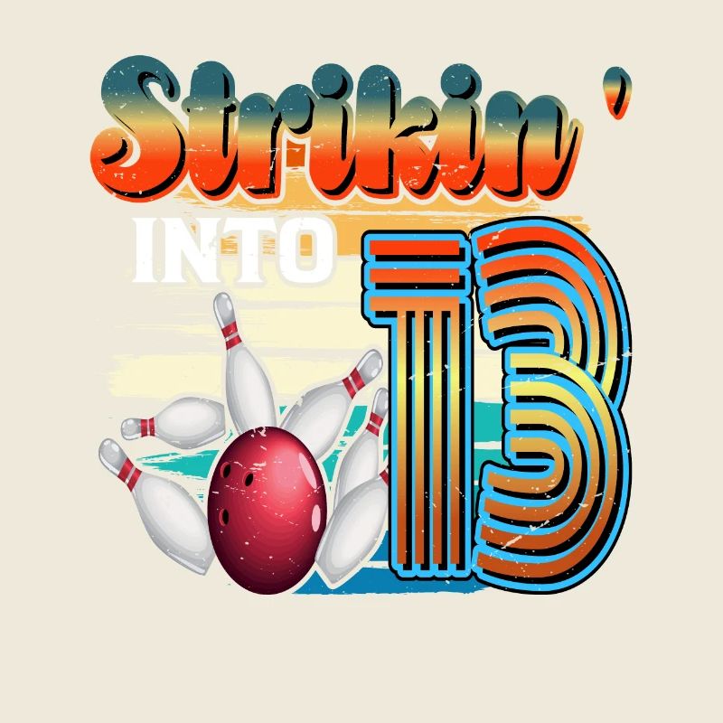 Strikin' Into 13 Bowling Bowler 13. Geburtstag