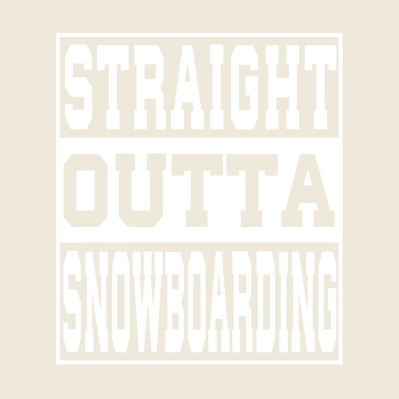 Snowboarding Spruch lustig