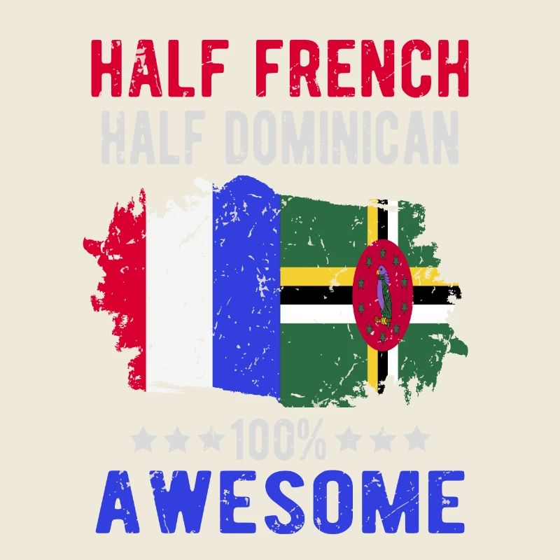 Half French Half Dominican