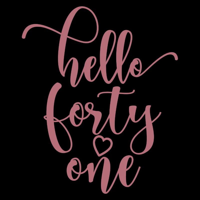 Hallo einundvierzig süßer 41 Jahre alter Geburtstag