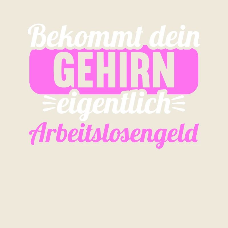 Bekommt Dein Gehirn eigentlich Arbeitslosengeld