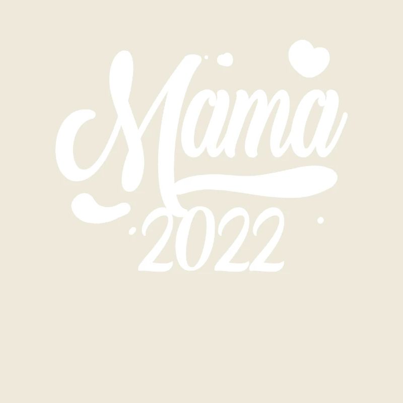 Mama 2022 Mutter Schwangerschaft Schwanger