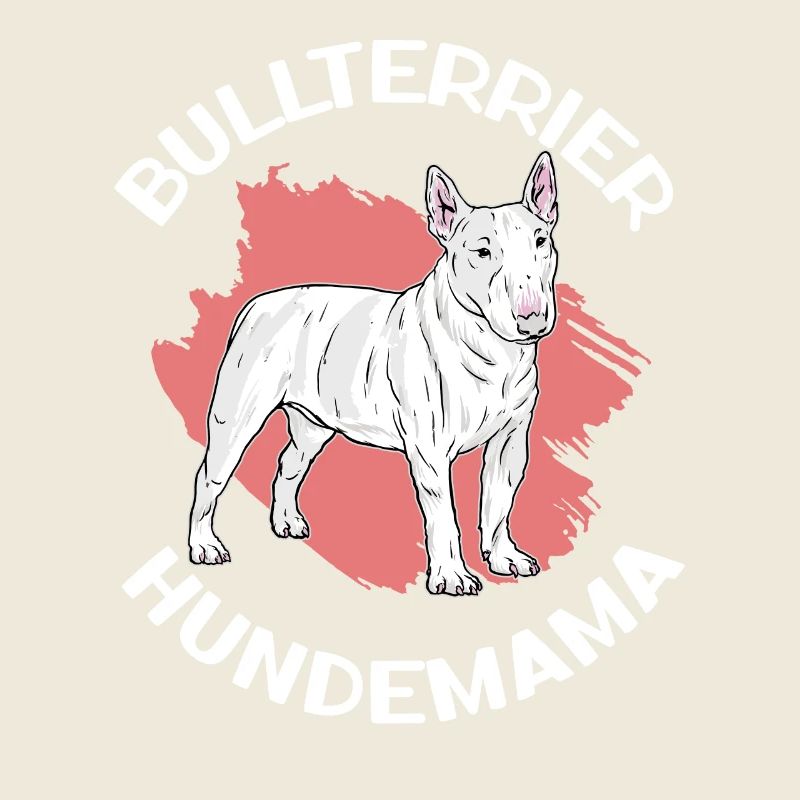 Bullterrier Hundemama Hundebesitzerin Geschenk