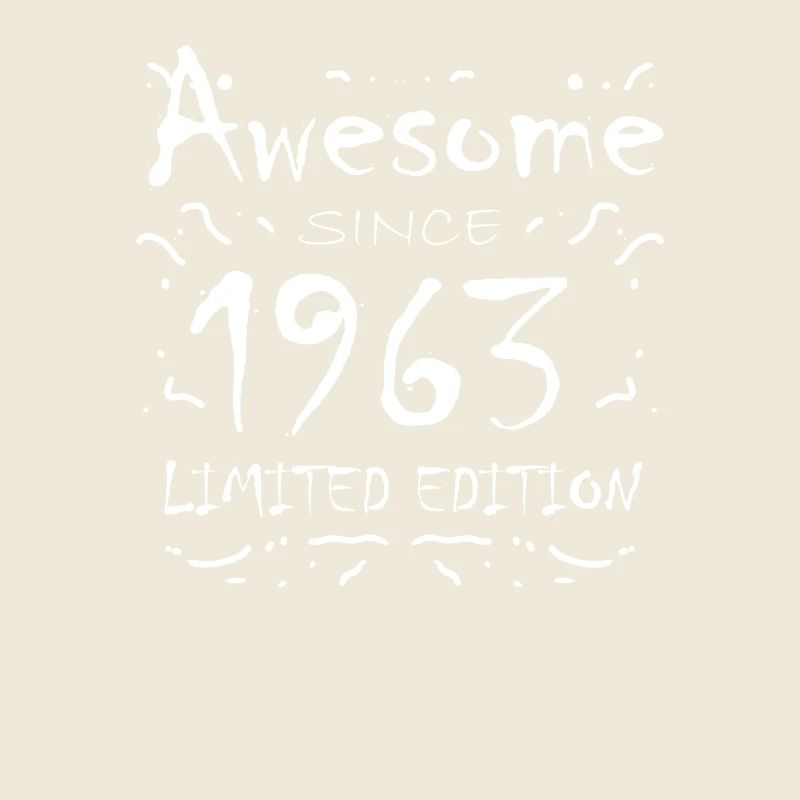 1963 - Born 1963 - Fantastic since 1963