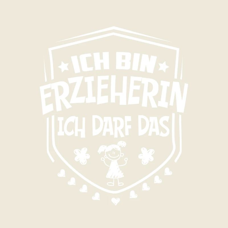 Ich bin Erzieherin Ich darf das