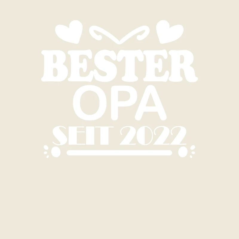 Bester Opa seit 2022