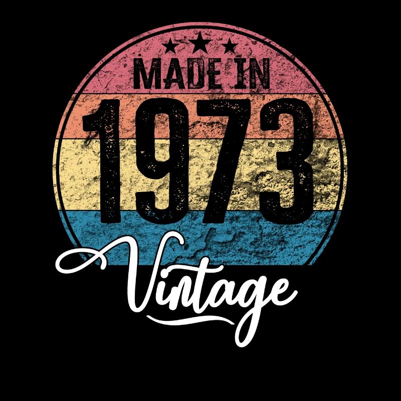 Millésime Fabriqué en 1973 Année de naissance 1973 Anniversaire