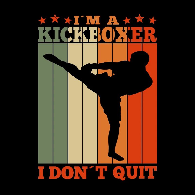 Kickboxing Im A Kickboxer I Dont Quit Retro