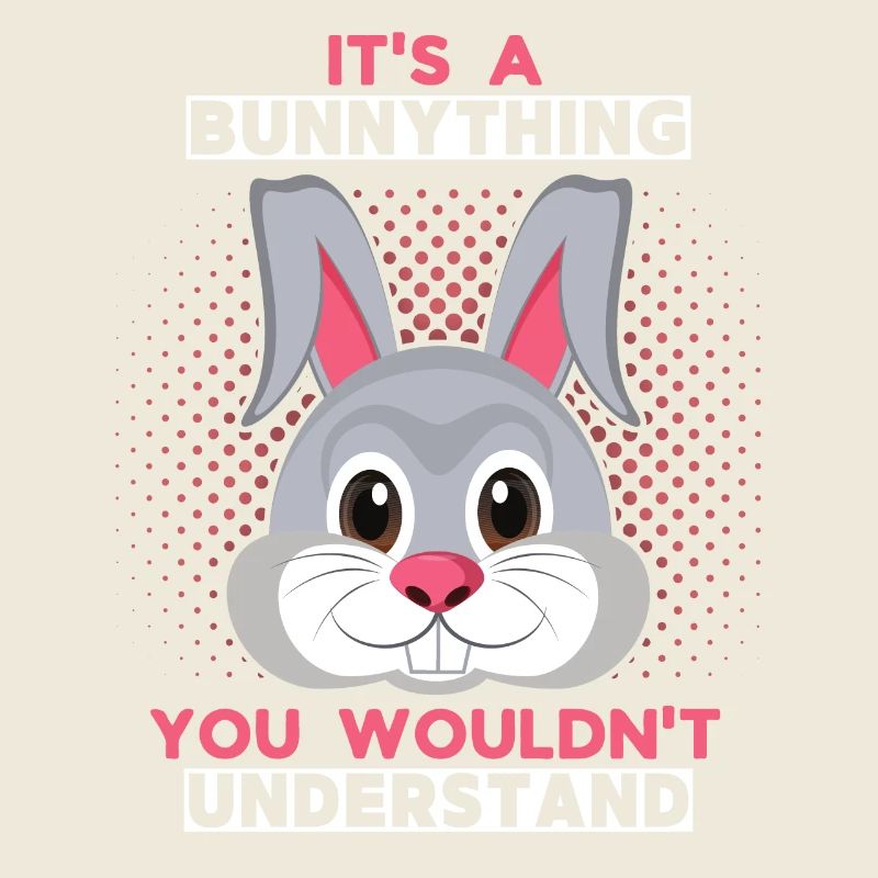 Rabbit, funny saying Comic Rabbit It's a Bunnything