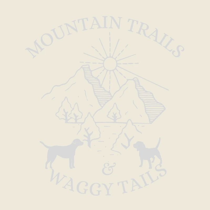 Mountain Trails and Waggy Tails - Mountain Lovers