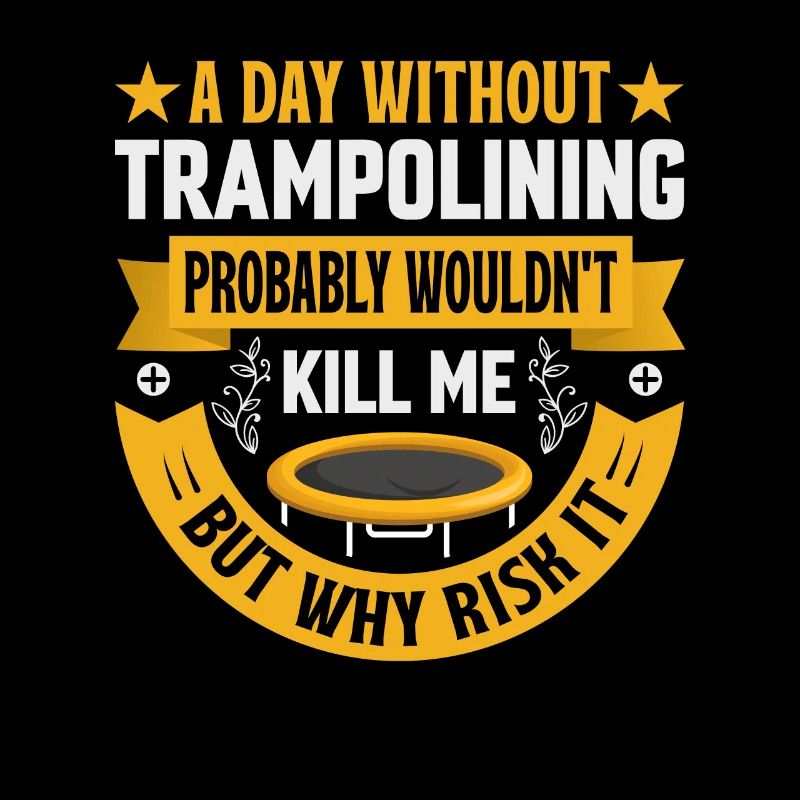 Trampolining