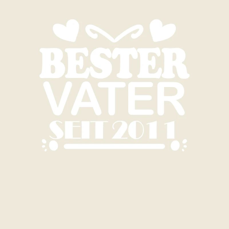 Bester Vater seit 2011