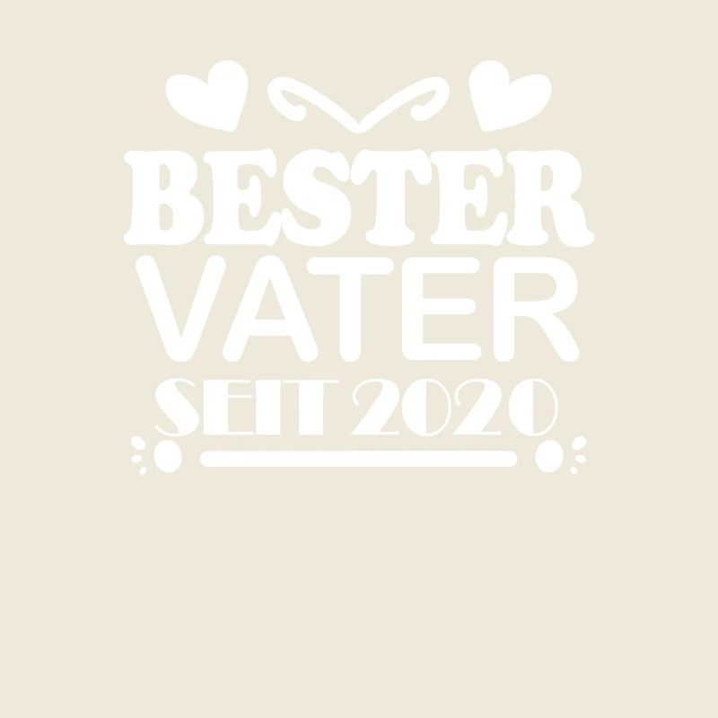Bester Vater seit 2020