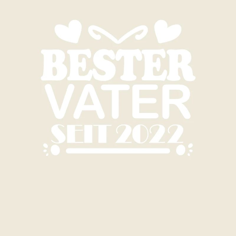 Bester Vater seit 2022