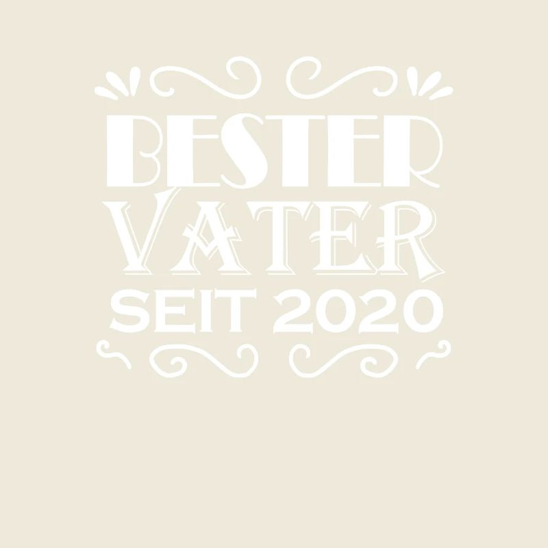 Bester Vater seit 2020