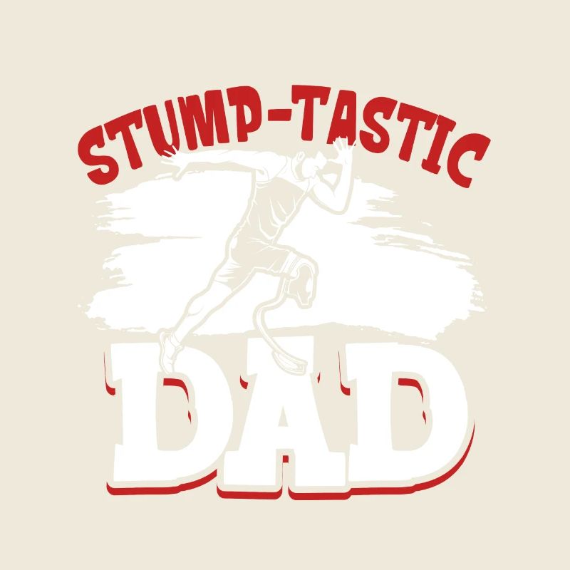 Best dad with prosthetic leg